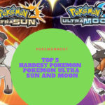 top hardest pokemon to obtain in ultra sun and moon